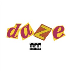 daze