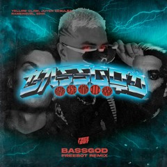 Yellow Claw, Juyen Sebulba, Sihk Feat. Ramengvrl - BASSGOD (FREEBOT REMIX)