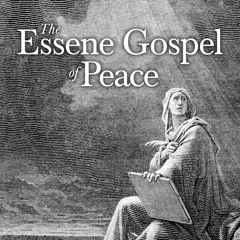 L'Evangeli Esseni de la Pau * Llibre Primer * Català