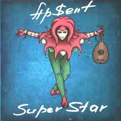 AP$ENT - Super Star