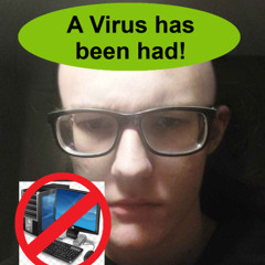 My Computer Has A Virus Two (REMASTERED)