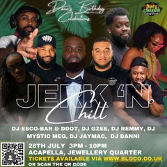 @TheOfficialDDOT @Escobar_jugglinbarse LIVE @ JERK 'N' CHILL (LIVE AUDIO) 28/07/24