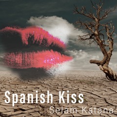 The Spanish Kiss