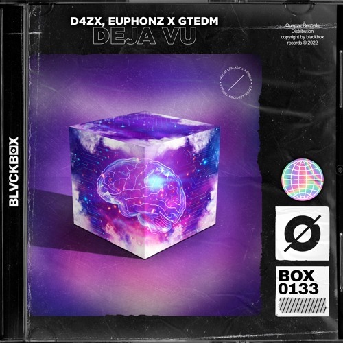 D4ZX, EUPHONZ X GTEDM - Deja Vu