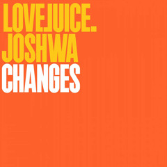 Joshwa (UK) - Changes (Extended Mix)