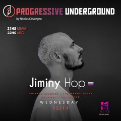 15/11/2023 - Jiminy Hop - Progressive Underground