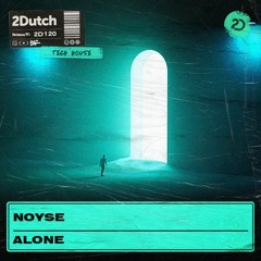 NOYSE - Alone