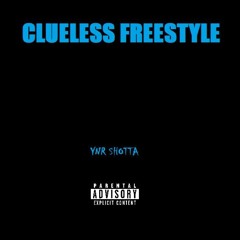 Cluless Freestyle