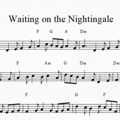 Waiting on a Nightingale