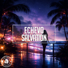 Echevo - Salvation