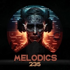 Melodics 235 with A Guest Mix from Emmerse