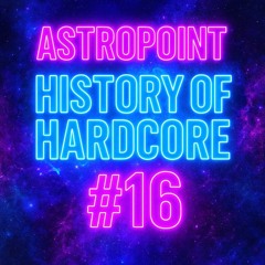 History Of Hardcore #16