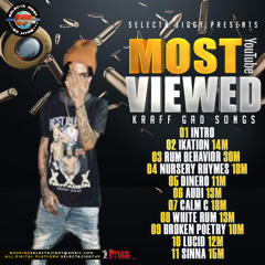 MOST YOUTUBE VIEWED KRAFF GAD SONGS MIXTAPE
