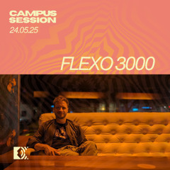 Flexo 3000 @ EinKlang CampusSession 05 - 2025