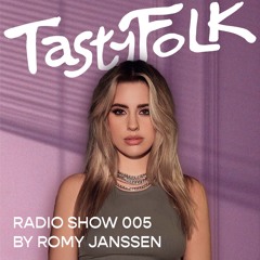 Tasty Folk Radio Show 005 - Romy Janssen
