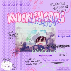 knuckleheads! (feat. Bry The Human & G()()SE)
