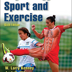 ACCESS EBOOK 🎯 Physiology of Sport and Exercise by  W. Larry Kenney,Jack H. Wilmore,