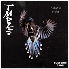 Guessing Game (Kasango Remix)