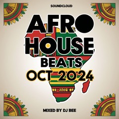 Afro House Beats Oct 2024