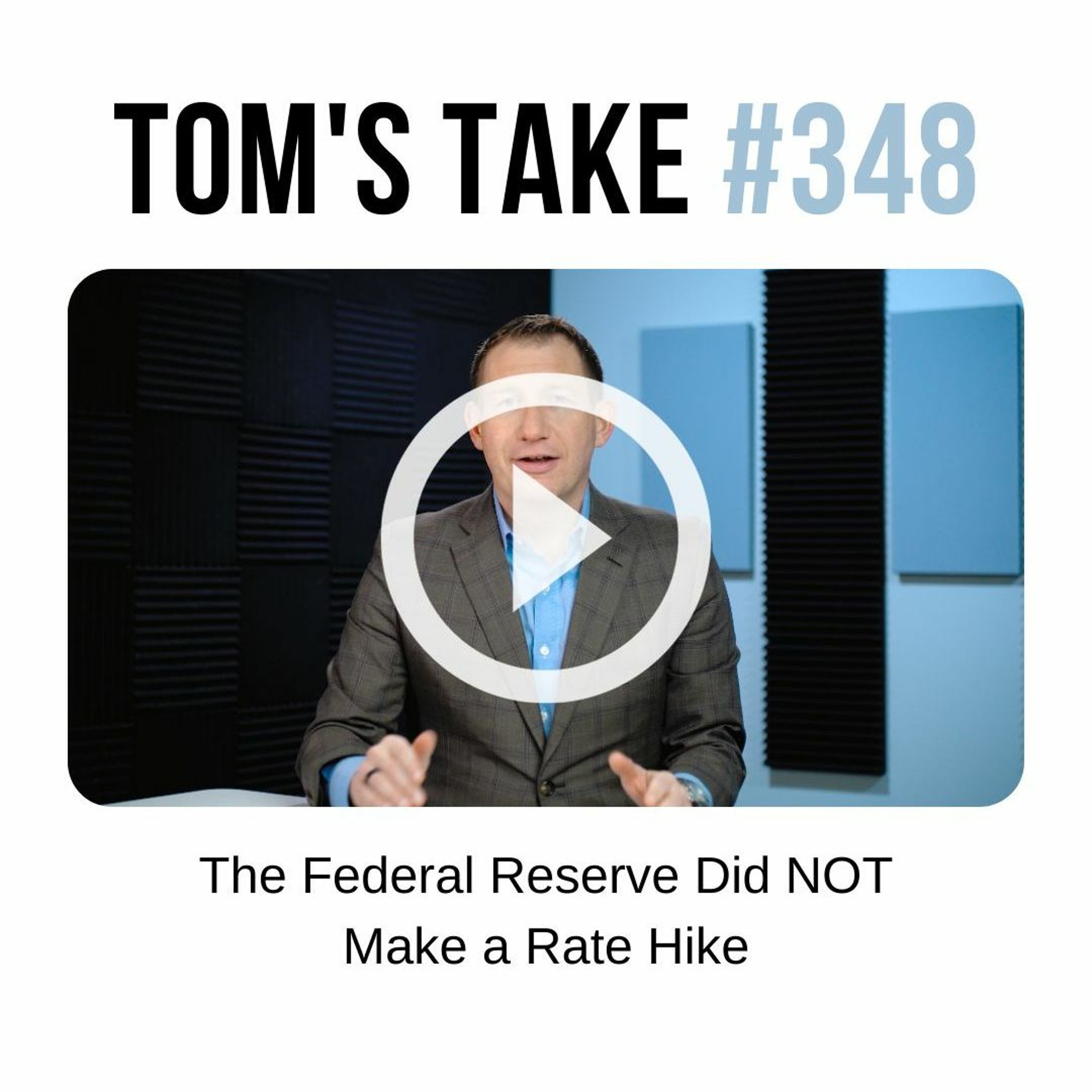 The Federal Reserve Did NOT Make a Rate Hike - Tom's Take 348 episode artwork