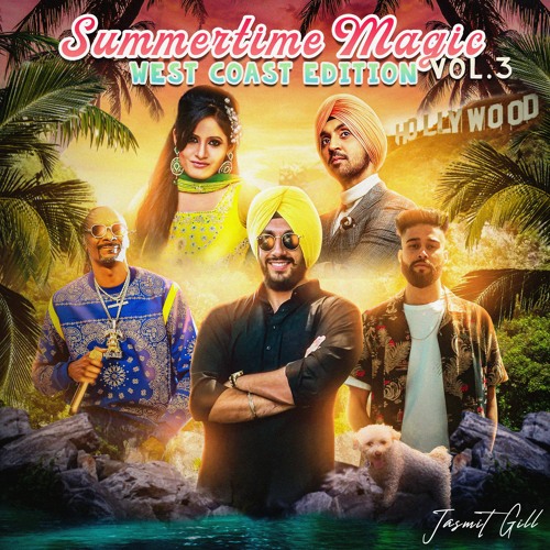 Summertime Magic Vol. 3 | West Coast Edition | Jasmit Gill
