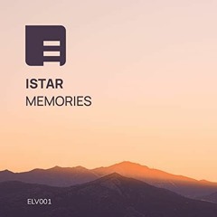 ISTAR - Memories (Original Mix)
