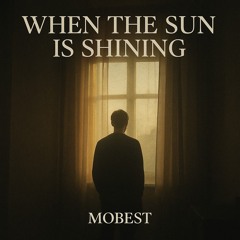 When the Sun Is Shining