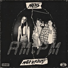NOTD - AM PM (Groove Celest Remix)