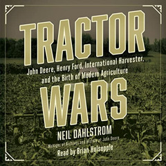 VIEW EPUB 📭 Tractor Wars: John Deere, Henry Ford, International Harvester, and the B