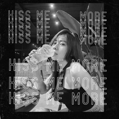 Kiss Me More - (MICIKO EDIT)