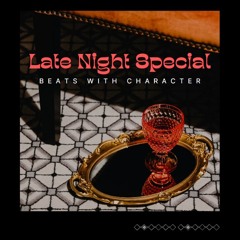 LATE NIGHT SPECIAL (VIBES X GUITARS X TWISTA TYPE)