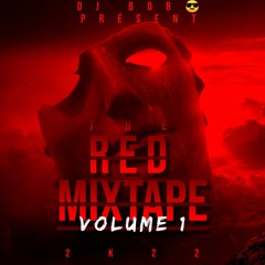 THE RED MIXTAPE .mp3 🔥2K22 by DJ B 😎 B
