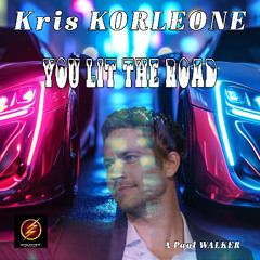 You lit the road