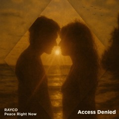 Rayco - Peace Right Now