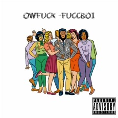OWFUCK - Fuccboi.mp3