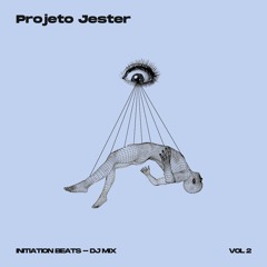 Initiation Beats - Dj Mix - Vol 2