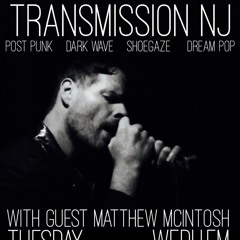 Transmission NJ w/ Matthew McIntosh 11/14