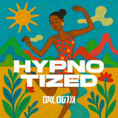 HYPNOTIZED