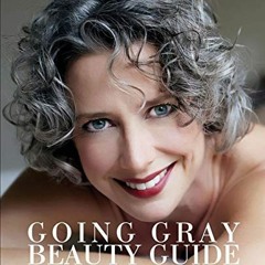 VIEW PDF EBOOK EPUB KINDLE Going Gray Beauty Guide: 50 Gray8 Going Gray Stories by  Jan Westfall Rog