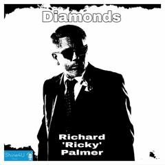 Diamonds (Demo) - Richard'Ricky'Palmer