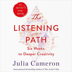 [FREE] KINDLE 💕 The Listening Path: The Creative Art of Attention: A 6-Week Artist's