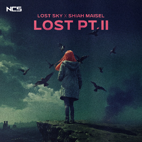 Stream Lost Sky, Shiah Maisel - Lost pt. II [NCS Release] by NCS