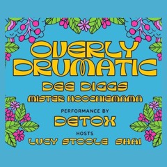 Overly Dramatic (LIve) 4-6-25