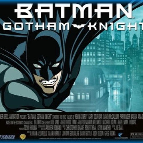 Stream Batman: Gotham Knight In Hindi [UPD] Free Download by Michael Nemitz  | Listen online for free on SoundCloud