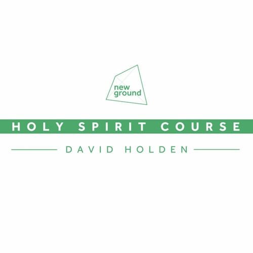 Stream Holy Spirit Course 06 by New Ground | Listen online for free on ...