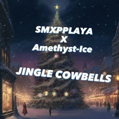 SMXPPLAYA X Amethyst-Ice-JINGLE COWBELLS