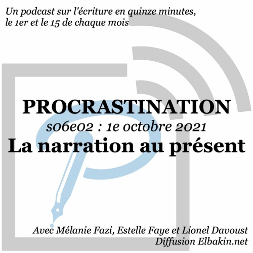 Procrastination: technique d'écriture