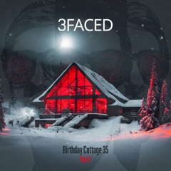 Birthday Cottage 35  |  OTC-Part 2 (of 3)