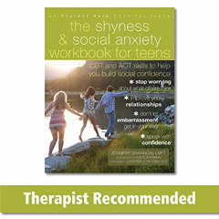 [Read] EBOOK 📩 The Shyness and Social Anxiety Workbook for Teens: CBT and ACT Skills