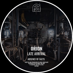 Orion - Comatose (Original mix) [Absence of Facts]